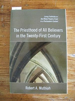 Seller image for The Priesthood of All Believers in the Twenty-First Century for sale by Global Village Books