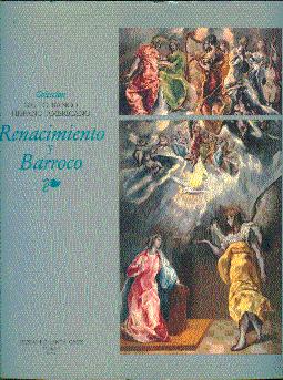 Renacimiento y Barroco: Coleccion Grupo Banco Hispano Americano