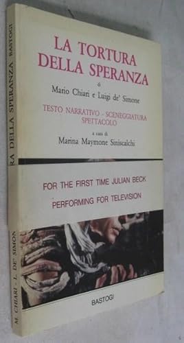 La Tortura della Speranza di Mario Chiari e Luigi de' Simone: Testo Narrativo, Sceneggiatura, Spe...