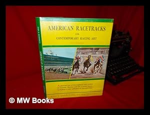 Seller image for American Racetracks and Contemporary Racing Art for sale by MW Books