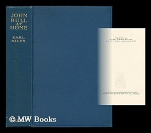 Image du vendeur pour John Bull At Home: How He Live--Amuses Himself--Dresses--What He Learns--Does--Earns and Spends mis en vente par MW Books