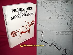 Préhistoire de la Mésopotamie, La Mésopotamie préhistorique et l'exploration récente du djebel Ha...