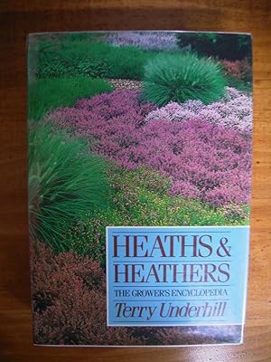 Immagine del venditore per HEATHS & HEATHERS: THE GROWERS ENCYCLOPEDIA venduto da Uncle Peter's Books