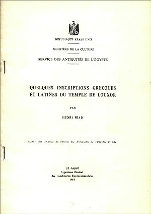 Quelques inscriptions grecques et latines du temple de Louxor Extrait des Annales des Antiquités ...