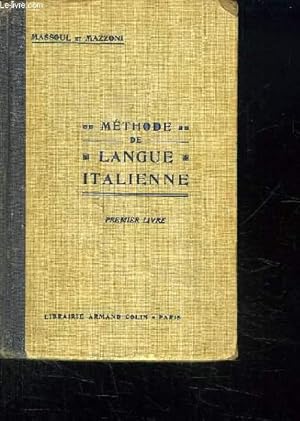 Seller image for METHODE DE LANGUE ITALIENNE. PREMIER LIVRE. for sale by Le-Livre