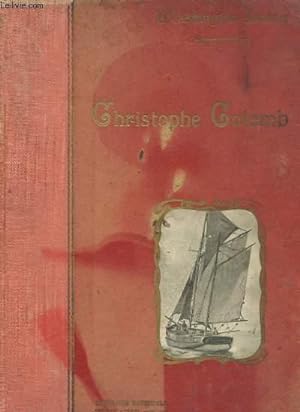 Seller image for HISTOIRE DE CHRISTOPHE COLOMB D'APRES LEON MESNAY for sale by Le-Livre
