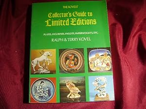 Seller image for The Kovels' Collector's Guide to Limited Editions. Plates, Figurines, Ingots, Paperweights, Etc. for sale by BookMine