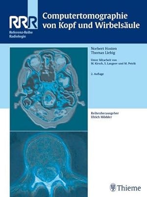 Seller image for Computertomographie von Kopf und Wirbelsule : Geleitwort von Roland Felix for sale by AHA-BUCH GmbH