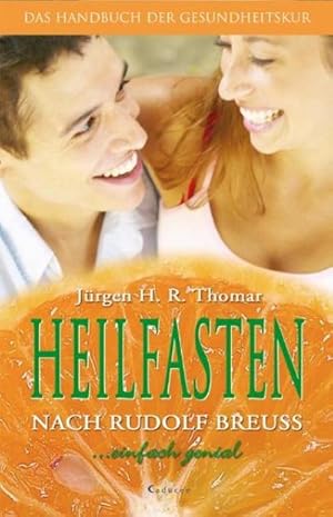 Image du vendeur pour Heilfasten nach Rudolf Breuss : Das Handbuch der Gesundheitskur mis en vente par AHA-BUCH GmbH