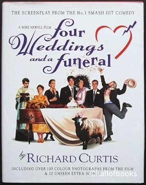 Imagen del vendedor de Four Weddings And A Funeral: Four Appendices And A Screenplay a la venta por Hall of Books