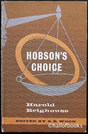 Bild des Verkufers fr Hobson's Choice: A Lancashire Comedy In Four Acts PLUS a copy of Brodie's Notes (Pan Study Aids). zum Verkauf von Hall of Books