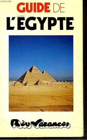 Bild des Verkufers fr GUIDE DE L'EGYPTE zum Verkauf von Le-Livre