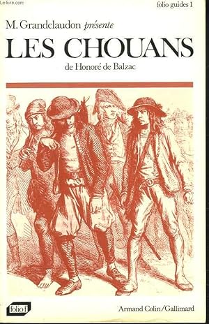 Bild des Verkufers fr M. GRANDCLAUDON prsente LES CHOUANS de HONORE DE BALZAC. zum Verkauf von Le-Livre