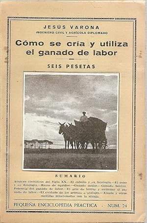 CÓMO SE CRÍA Y UTILIZA EL GANADO DE LABOR