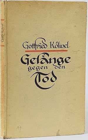 Gesänge gegen den Tod. Leipzig, Kurt Wolff Verlag 1914. 4to. 45 Seiten. Orig.-Kartband mit Rücken...