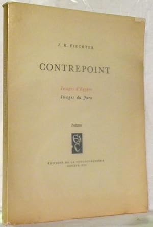 Seller image for Contrepoint. Images d'Egypte. Images du Jura. Pomes. for sale by Bouquinerie du Varis