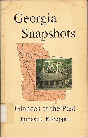 Seller image for Georgia Snapshots: Glances at the Past for sale by Auldfarran Books, IOBA