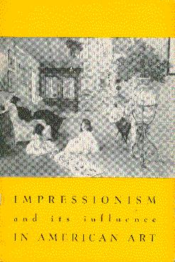 Impressionism and Its Influence in American Art