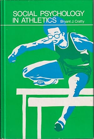 Seller image for Social Psychology In Athletics for sale by Jonathan Grobe Books