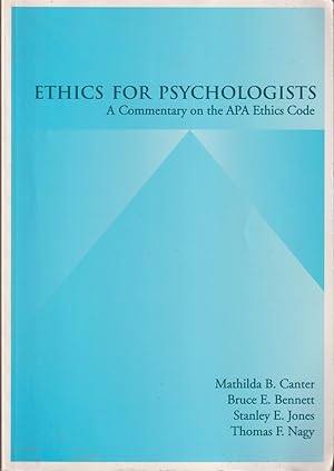 Immagine del venditore per Ethics For Psychologists: A Commentary On The APA Ethics Code venduto da Jonathan Grobe Books