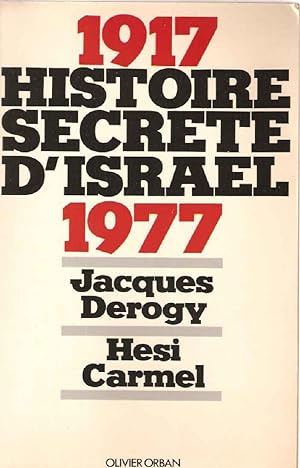 1917 Histoire secrète d'Israel 1977²