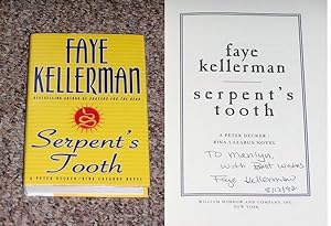 Seller image for SERPENT'S TOOTH: A PETER DECKER/RINA LAZARUS NOVEL - Scarce Fine Copy of The First Hardcover Edition/First Printing: Signed, Dated (Two Days After Publication), And Inscribed by Faye Kellerman - ONLY SIGNED AND INSCRIBED COPY ONLINE for sale by ModernRare