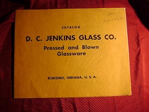 Imagen del vendedor de D.C. Jenkins Glass Co. Catalog. Pressed and Blown Glassware. a la venta por BookMine