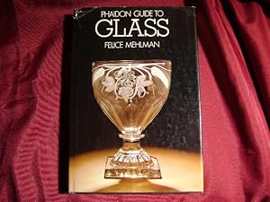 Immagine del venditore per Phaidon Guide to Glass. venduto da BookMine