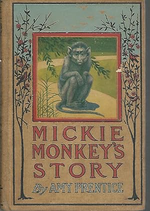 Imagen del vendedor de Mickie Monkey's Story a la venta por Dorley House Books, Inc.