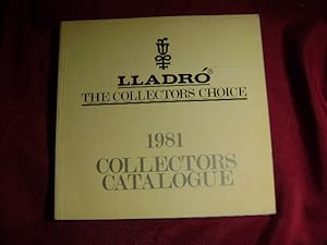 Imagen del vendedor de Lladro. The Collectors Choice. 1981 Collectors Catalog. a la venta por BookMine