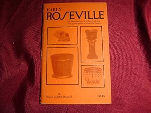 Seller image for Early Roseville. An Identification & Value Guide for over 1,000 Pieces of Roseville Pottery. for sale by BookMine