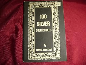 Bild des Verkufers fr 100 Silver Collectibles. zum Verkauf von BookMine