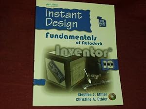 Seller image for Instant Design. Fundamentals of Autodesk Inventor 10. for sale by Der-Philo-soph