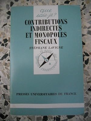 Seller image for Contributions indirectes et monopoles fiscaux for sale by Frederic Delbos