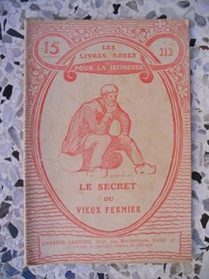 Imagen del vendedor de Le secret du vieux fermier a la venta por Frederic Delbos