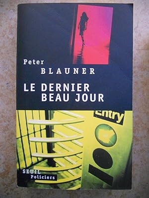 Seller image for Le dernier beau jour for sale by Frederic Delbos