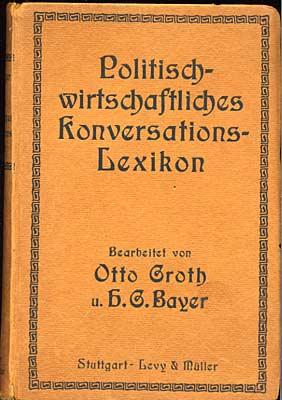 Bild des Verkufers fr Politisch-wirtschaftliches Konversations-Lexikon zum Verkauf von Kultgut