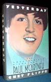Immagine del venditore per Yesterday: The Unauthorized Biography of Paul McCartney venduto da Gene Sperry Books