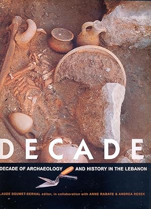 A decade of archeology and history in the Lebanon