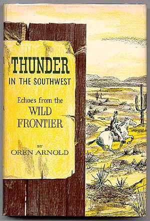 Bild des Verkufers fr Thunder In The Southwest zum Verkauf von Between the Covers-Rare Books, Inc. ABAA