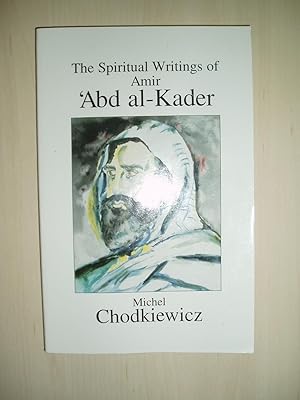 Imagen del vendedor de The Spiritual Writings of Amir Abd al-Kader a la venta por Expatriate Bookshop of Denmark