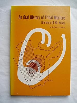 Imagen del vendedor de An Oral History of Tribal Warfare: Meru of Mount Kenya a la venta por Expatriate Bookshop of Denmark