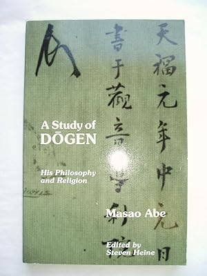 Bild des Verkufers fr A Study of Dogen: His Philosophy and Religion zum Verkauf von Expatriate Bookshop of Denmark