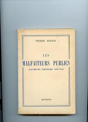 LES MALFAITEURS PUBLICS. (Documents d(histoire 1924-1940.