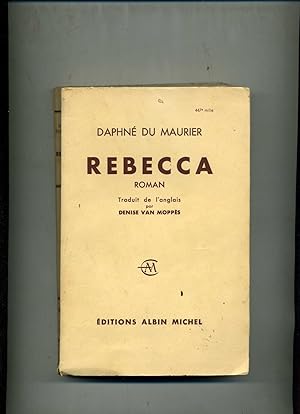 Seller image for REBECCA. Roman traduit de l'anglais par Denise Van Mopps. for sale by Librairie CLERC