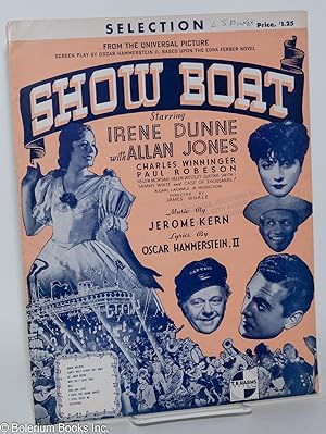 Show Boat selection from the Universal picture starring Irene Dunne with Allan Jones, Charles Win...