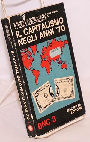 Bild des Verkufers fr Il capitalismo negli anni '70 zum Verkauf von Bolerium Books Inc.