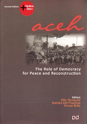 Bild des Verkufers fr Aceh. The Role of Democracy for Peace and Reconstruction. zum Verkauf von Asia Bookroom ANZAAB/ILAB