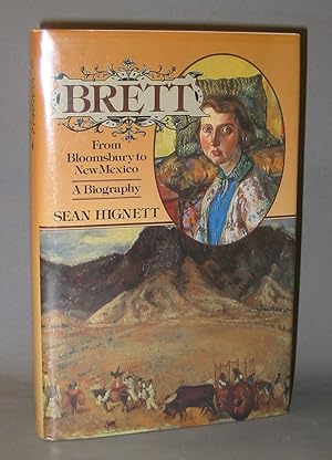 Brett: From Bloomsbury to New Mexico