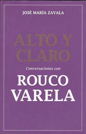 Seller image for Alto y claro. Conversaciones con Rouco Varela for sale by LIBRERA GULLIVER
